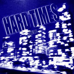 Hard Times